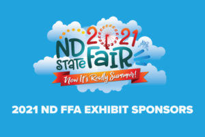 Help us thank the friends and sponsors who help make the FFA exhibits at the North Dakota State Fair possible!